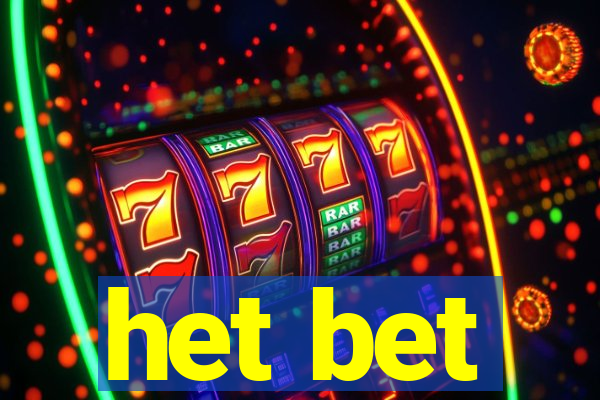 het bet